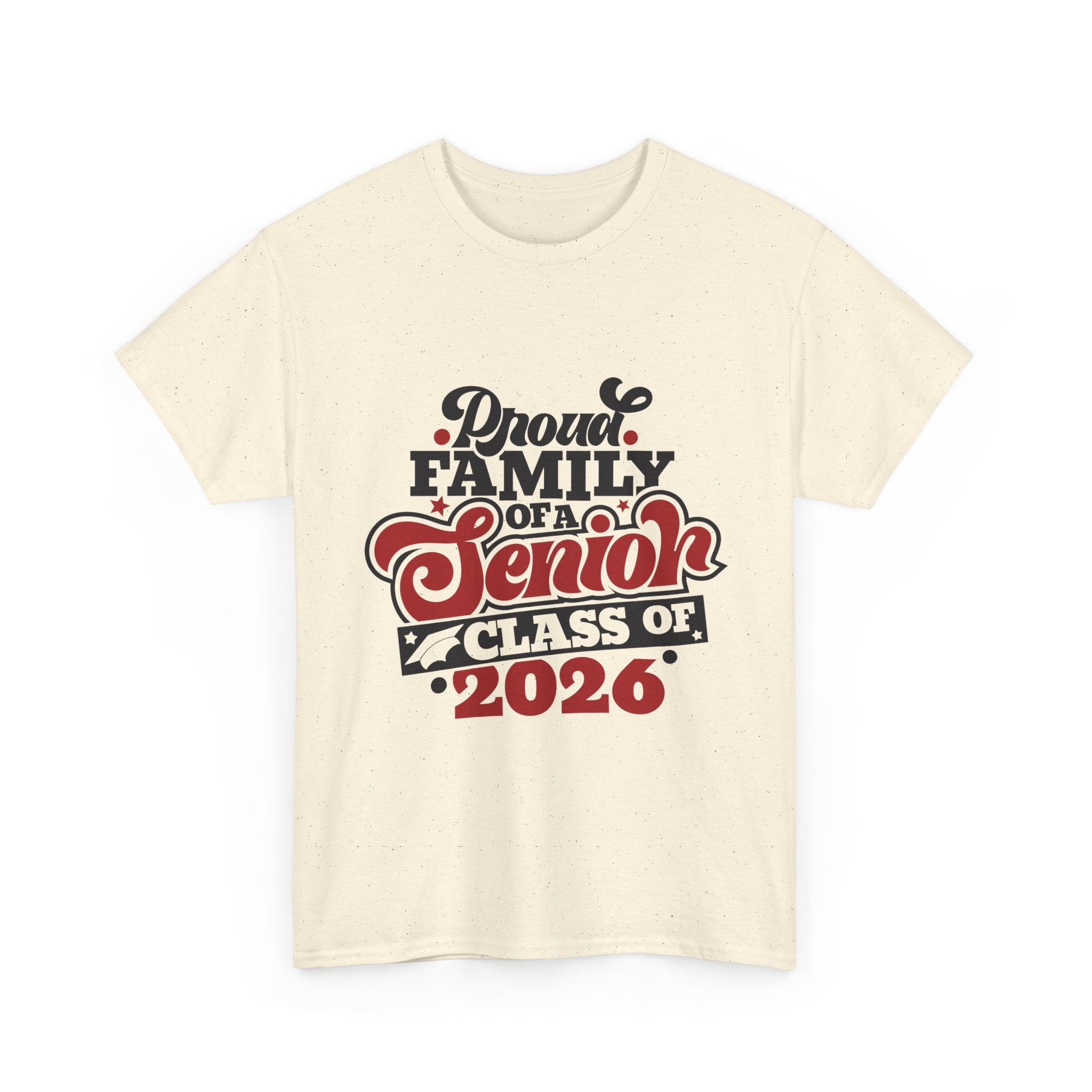Senior Class of 2026 Family T-Shirt – "Proud Family of a Senior" Graduation Tee