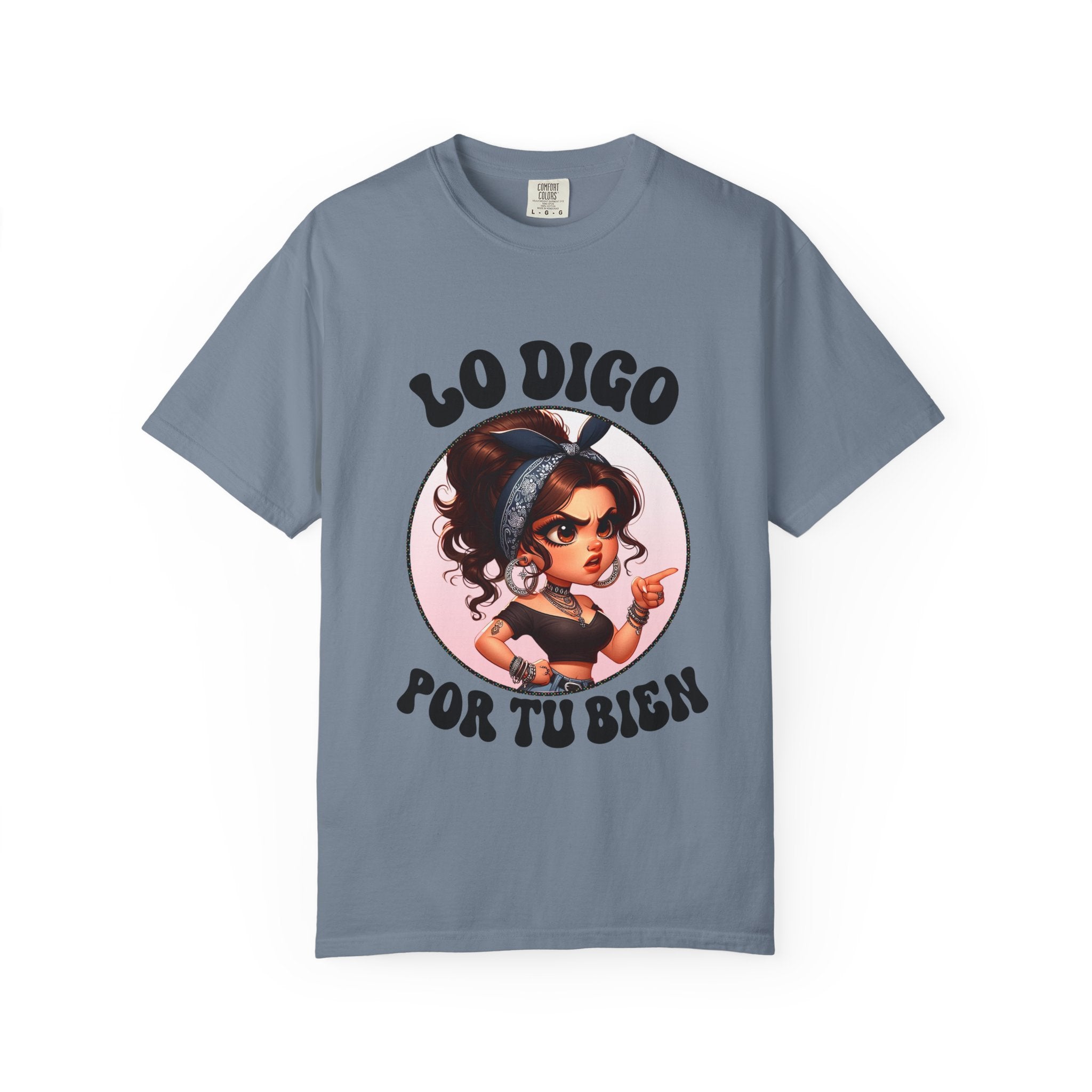 T-Shirt — "Lo Digo Por Tu Bien" Cute Latina Girl Graphic Tee