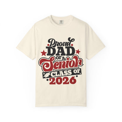 Proud Dad of a Senior Class of 2026 T-Shirt