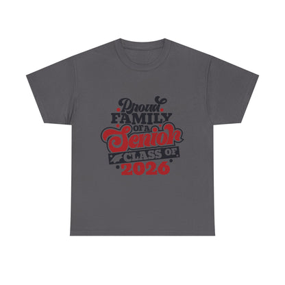 Senior Class of 2026 Family T-Shirt – "Proud Family of a Senior" Graduation Tee