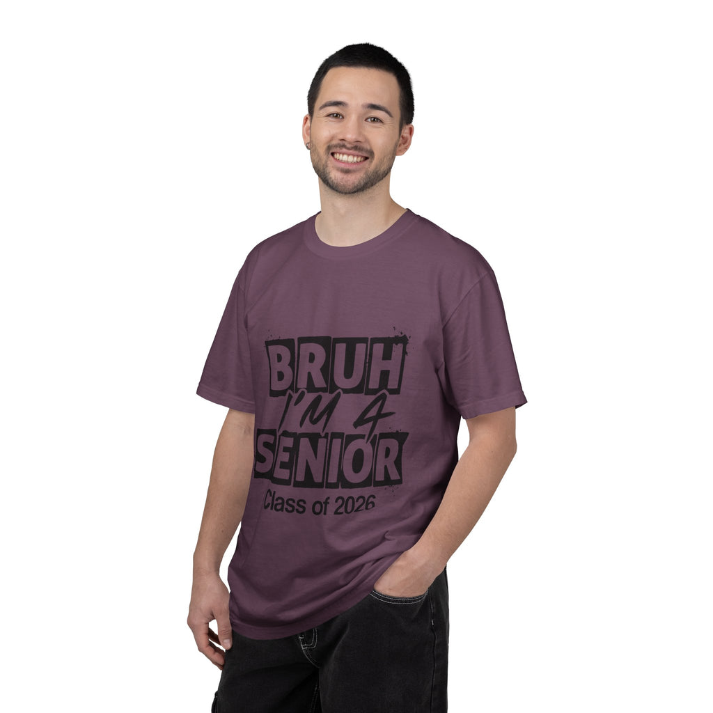 Bruh I'm a Senior T-Shirt — Class of 2026 Senior Year Tee