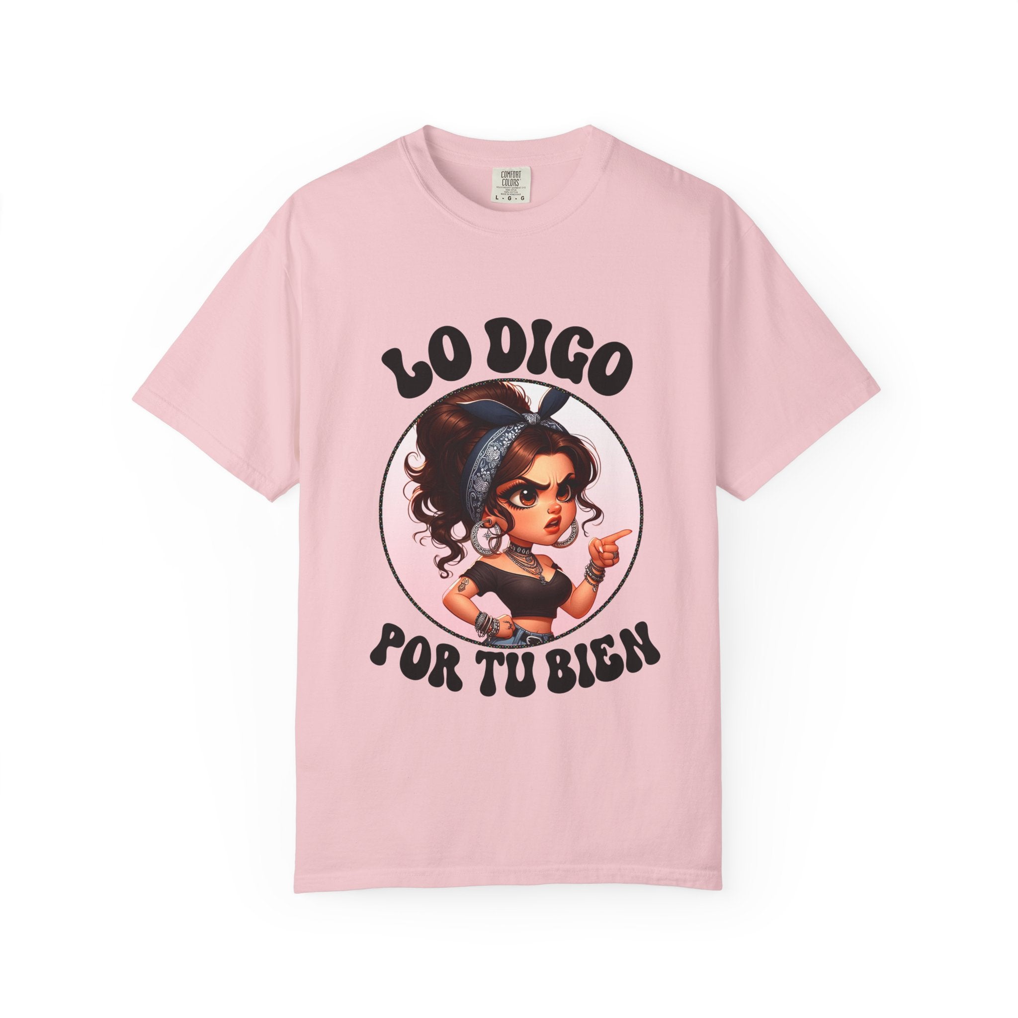 T-Shirt — "Lo Digo Por Tu Bien" Cute Latina Girl Graphic Tee
