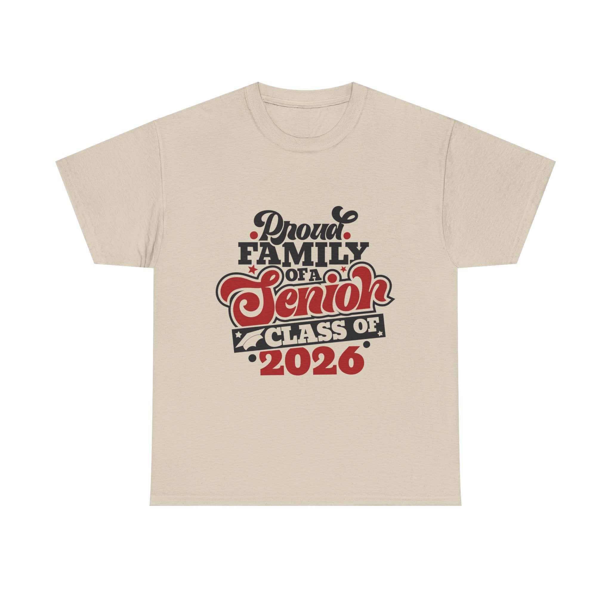 Senior Class of 2026 Family T-Shirt – "Proud Family of a Senior" Graduation Tee