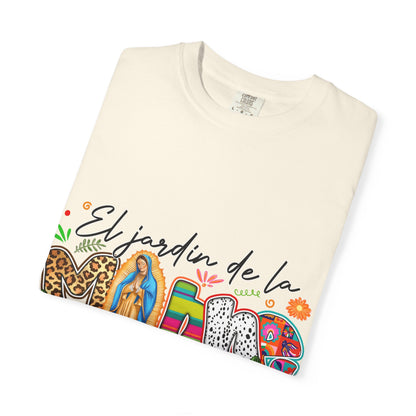 T-Shirt — "El jardín de la MAMÁ: Donde Crece el Amor" Floral &amp; Virgen de Guadalupe Design