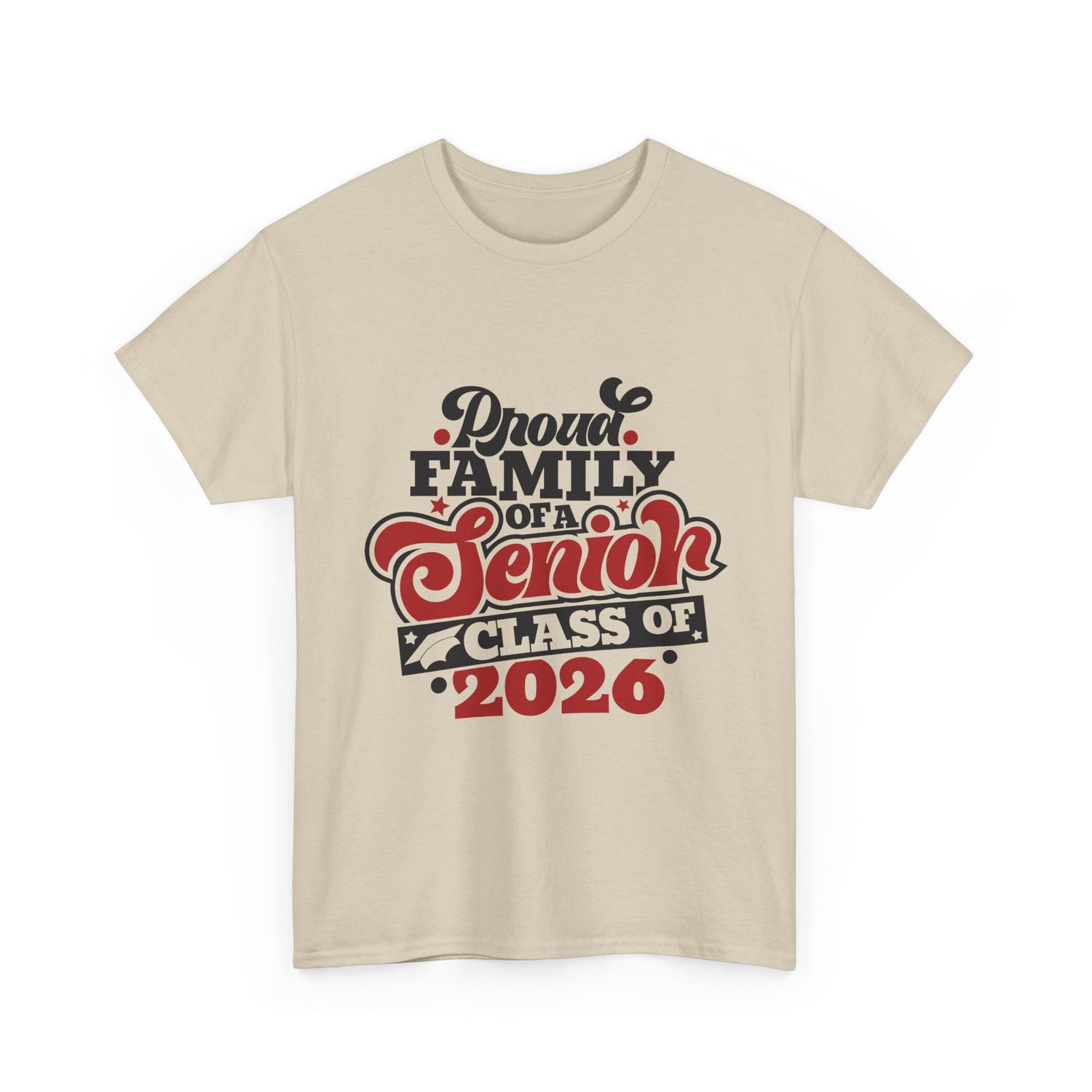 Senior Class of 2026 Family T-Shirt – "Proud Family of a Senior" Graduation Tee