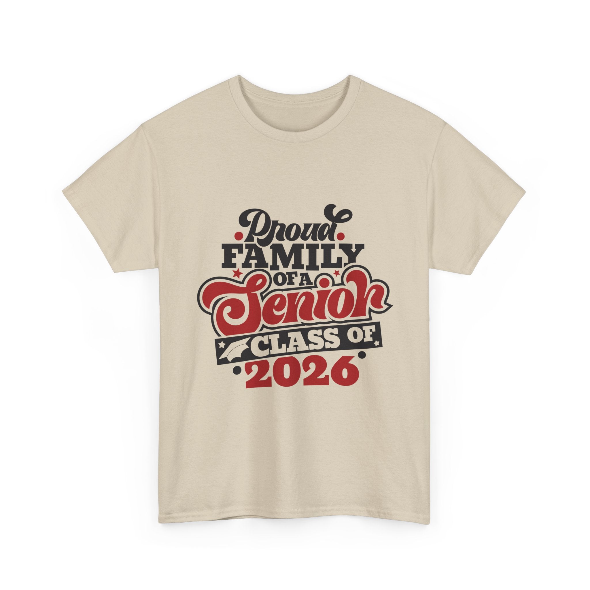 Senior Class of 2026 Family T-Shirt – "Proud Family of a Senior" Graduation Tee
