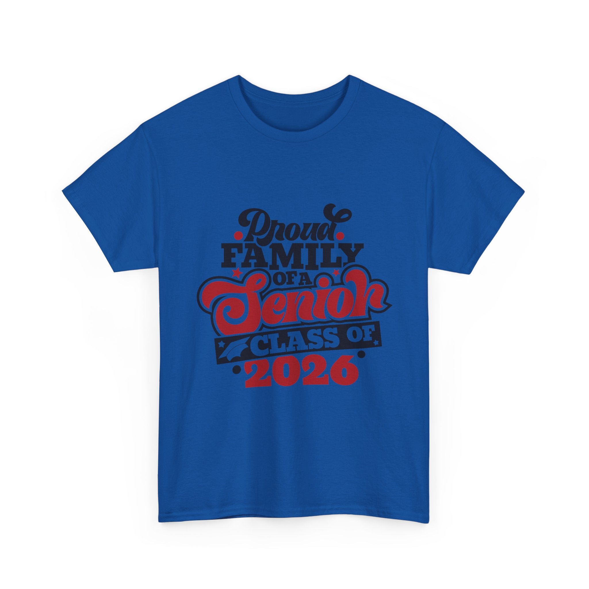 Senior Class of 2026 Family T-Shirt – "Proud Family of a Senior" Graduation Tee