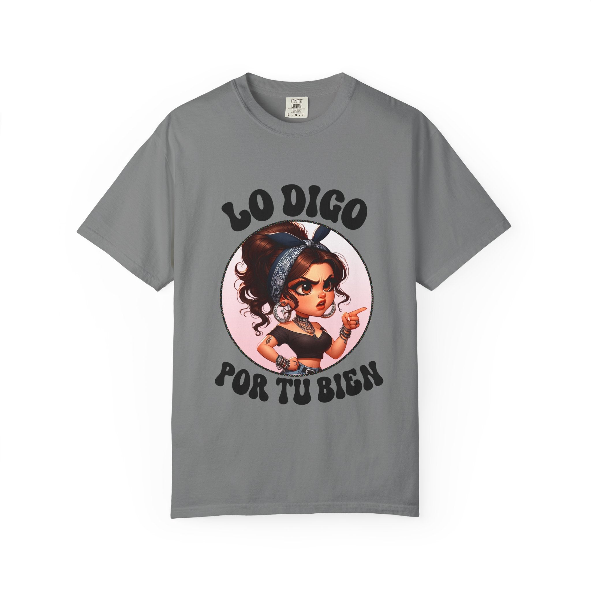 T-Shirt — "Lo Digo Por Tu Bien" Cute Latina Girl Graphic Tee
