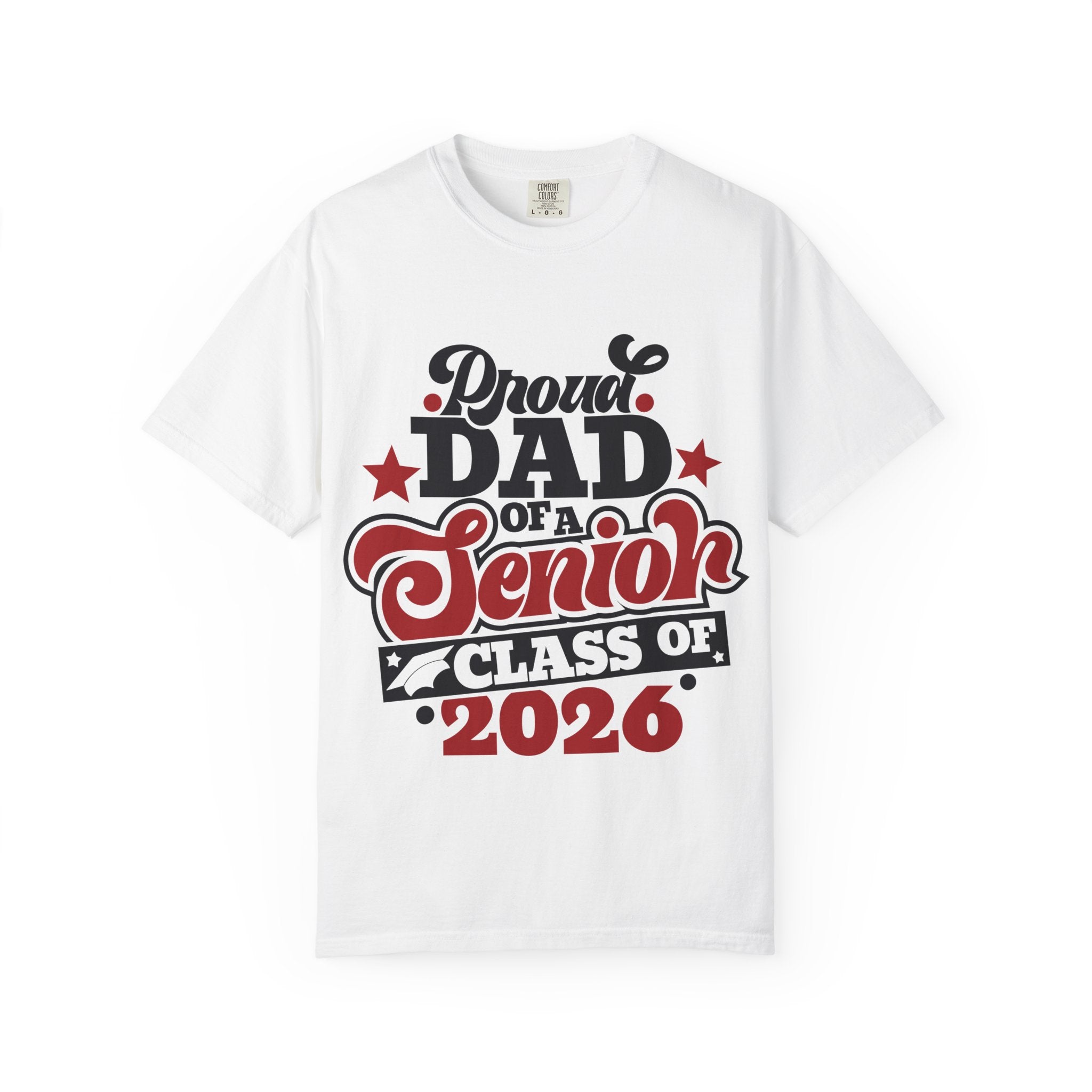 Proud Dad of a Senior Class of 2026 T-Shirt