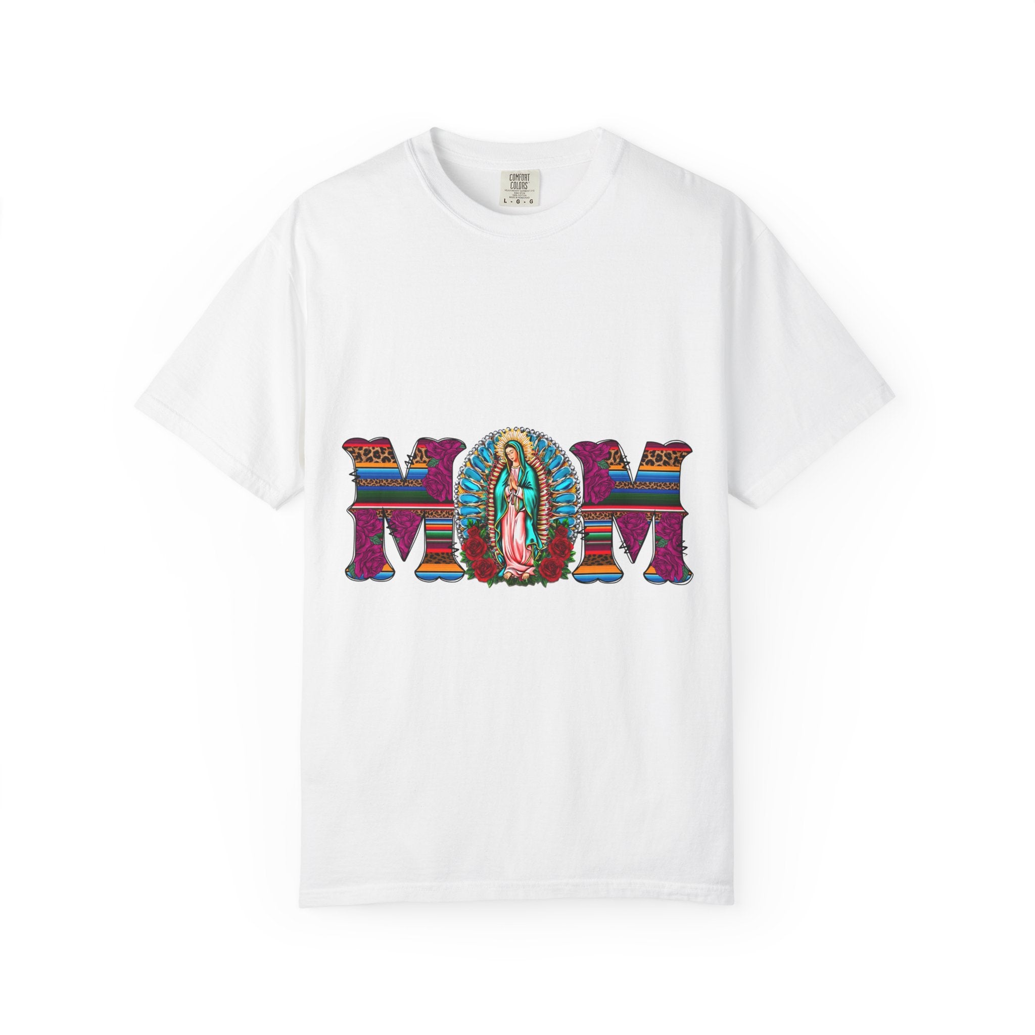 Mom T‑Shirt with Virgen de Guadalupe Floral Serape Design — Mother’s Day Gift