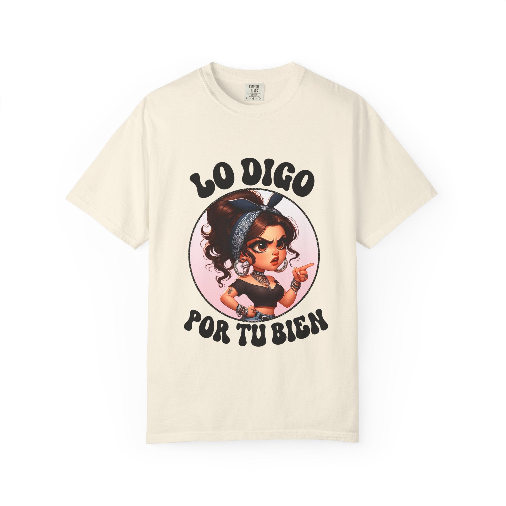 T-Shirt — "Lo Digo Por Tu Bien" Cute Latina Girl Graphic Tee