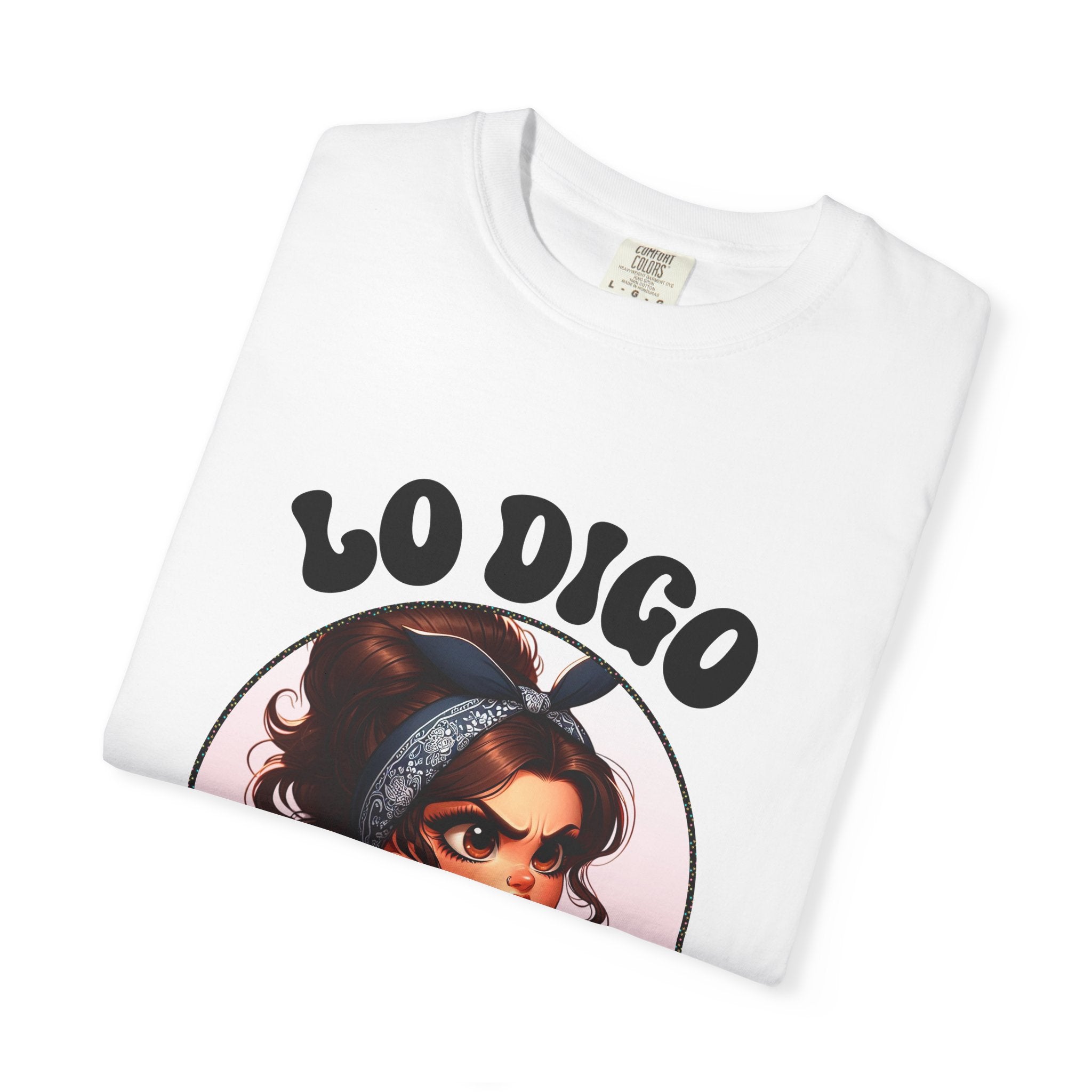 T-Shirt — "Lo Digo Por Tu Bien" Cute Latina Girl Graphic Tee