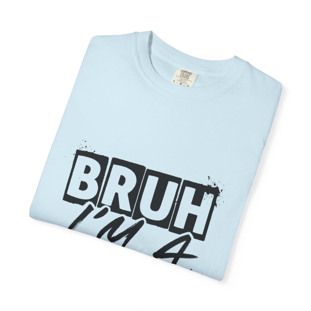 Bruh I'm a Senior T-Shirt — Class of 2026 Senior Year Tee