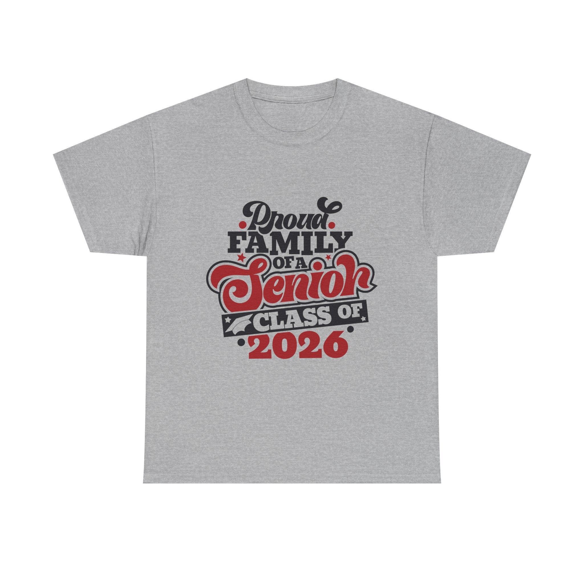 Senior Class of 2026 Family T-Shirt – "Proud Family of a Senior" Graduation Tee
